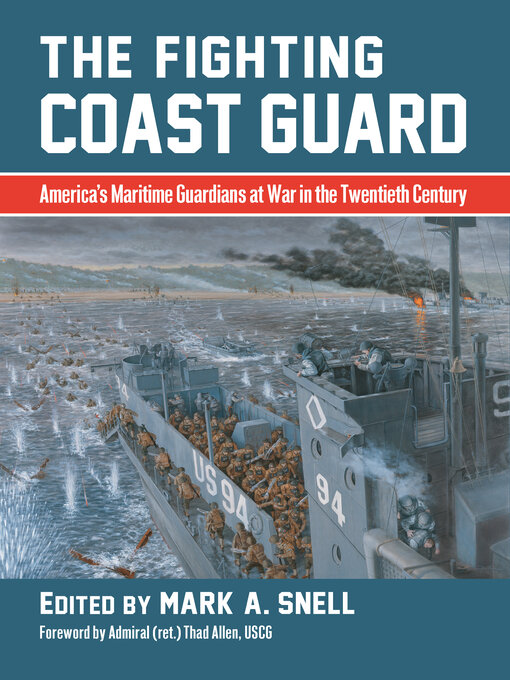 Title details for The Fighting Coast Guard by Mark A. Snell - Available